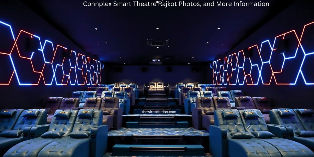 Connplex Smart Theatre Rajkot Photos, and More Information