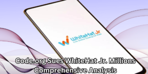 Code.org Sues WhiteHat Jr. Millions